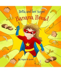 Bella and her super banana bread storybake book