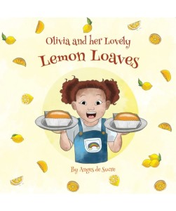 Olivia and her lovely lemon loaves storybake book